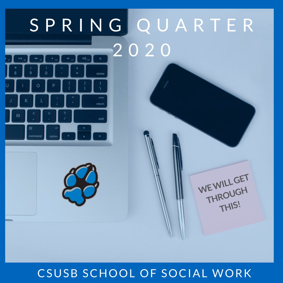 CSUSBSocialWork's tweet photo. This quarter is not what we expected. We will get through this! #WeWillGetThroughThisTogether #SpringQuarter2020 #CSUSBSocialWork https://t.co/lIu1zANIrc