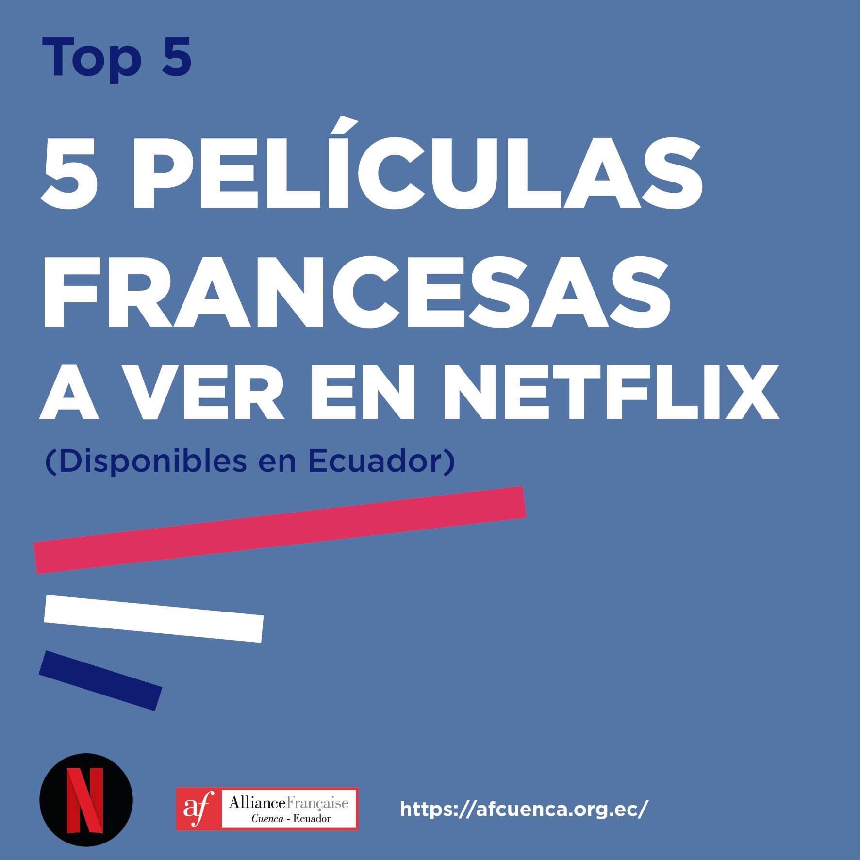 aniversario tarifa Aliviar AF Cuenca Ecuador Twitterren: "#Top5 de las películas francesas a ver en  Netflix (y disponibles en Ecuador) 📽🇫🇷 Para acompañarte en tu cuarentena  te hacemos una selección de 5 películas francesas a