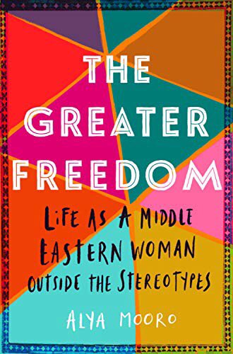 The Greator Freedom by  @alyamooro (a fantastic memoir)