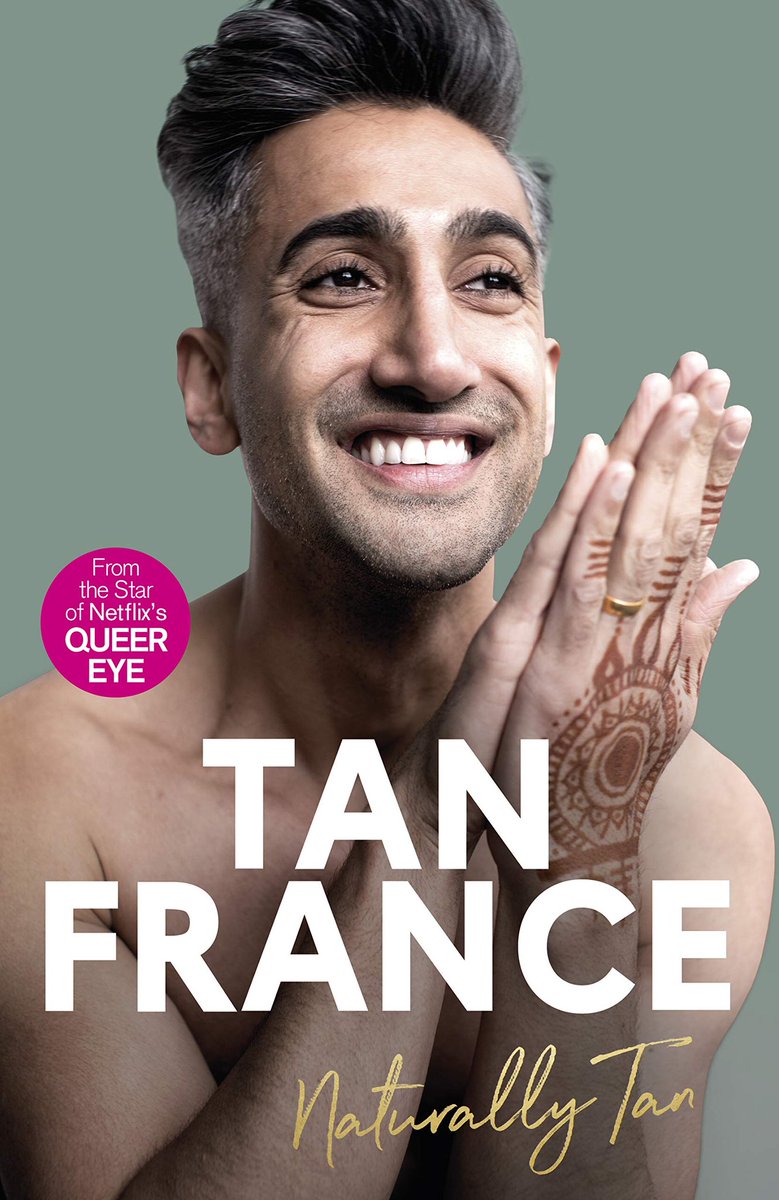 Natural Tan by  @tanfrance (a wonderful memoir from my fave Queer Eye presenter )