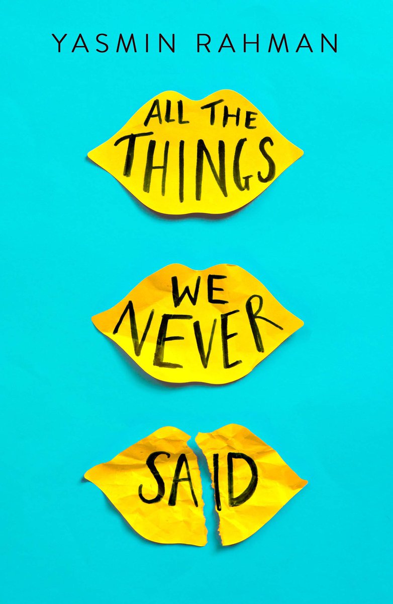 All The Things We Never Said by  @YasminwithanE (I loved this book - but dark - but the concept and writing are phenomenal)
