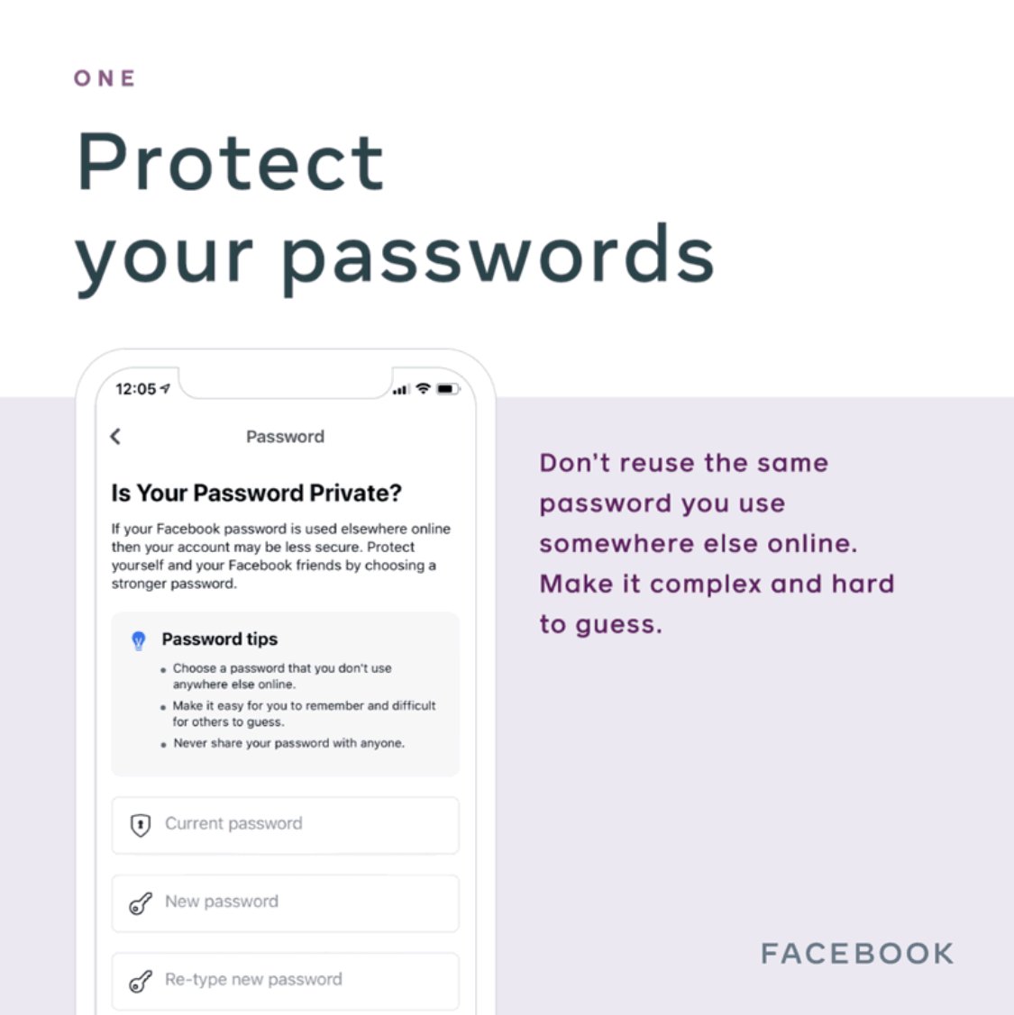 2/ Protect your passwords. Don’t reuse the same password you use on Facebook or Instagram somewhere else online. And since it can be tough to remember lots of complex passwords, consider using a password manager to keep track of all those strong passwords you're using!