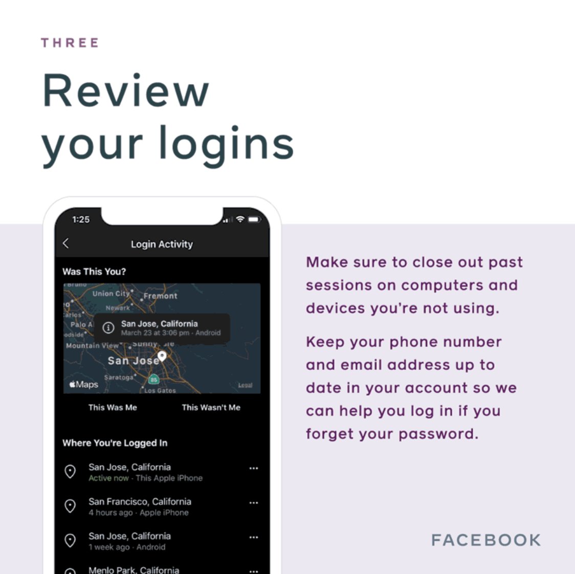 4/ Review your logins. Make sure to close out past sessions on computers and devices you’re not using. https://www.facebook.com/settings?tab=security