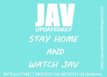 Javdaily5's tweet photo. We'll posting DIRECT mixdrop link WITHOUT url shortener.
Visit Us at
https://t.co/6ORqnB2wQ5
#javupdatedaily #updatedaily #JAVvideo #jav #javidol #javstar #javstars #porn #mixdrop #freepron #freedownload #mixdropporn #xxx
#StayHome #StayAtHome #COVID2019
#Stayhomestaysafe https://t.co/mt68TurOVk