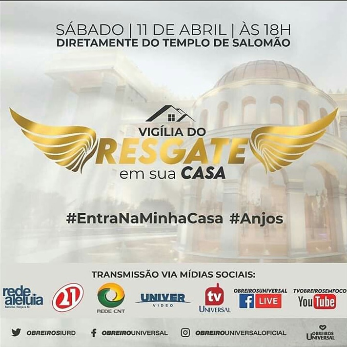 Natpsouza7's tweet photo. Vigília do Resgate Em sua casa! 
Sábado às 18hs, através das mídias oficiais da igreja Universal.
Grande chance de se voltar para Deus!!!!🙌
#Anjos
#EntraNaMinhaCasa 
@ObreirosIURD https://t.co/hW348TMl0a