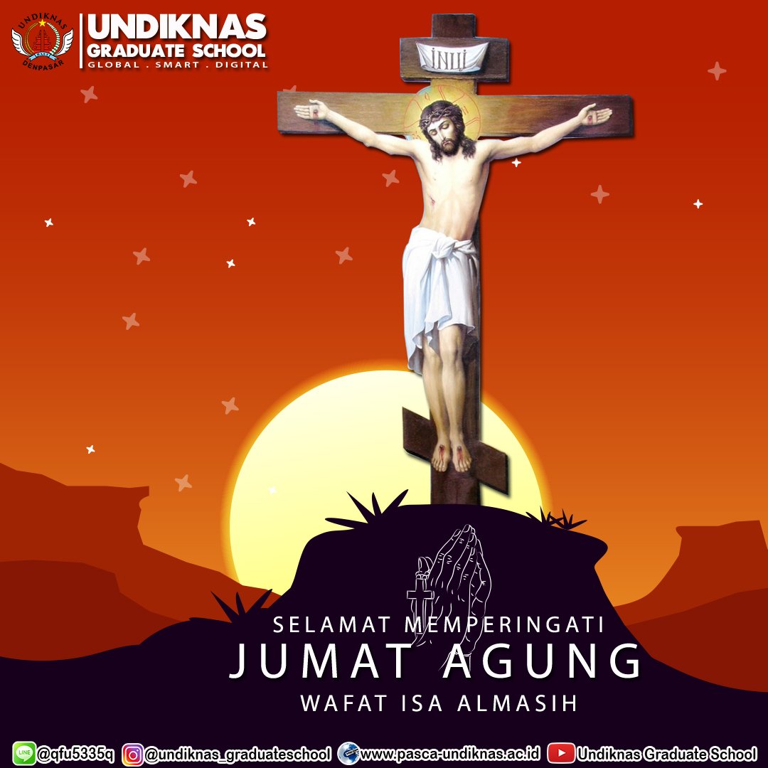 UNDIKNAS_MM's tweet photo. Selamat memperingati Hari Wafat Isa Almasih (Jum’at Agung) bagi umat Kristiani yang merayakan.

Salam Global . Smart . Digital

#undiknas #UndiknasGraduateSchool #wafatisaalmasih #goodfriday #JesusChrist #denpasar #bali https://t.co/lj2yhApYWw