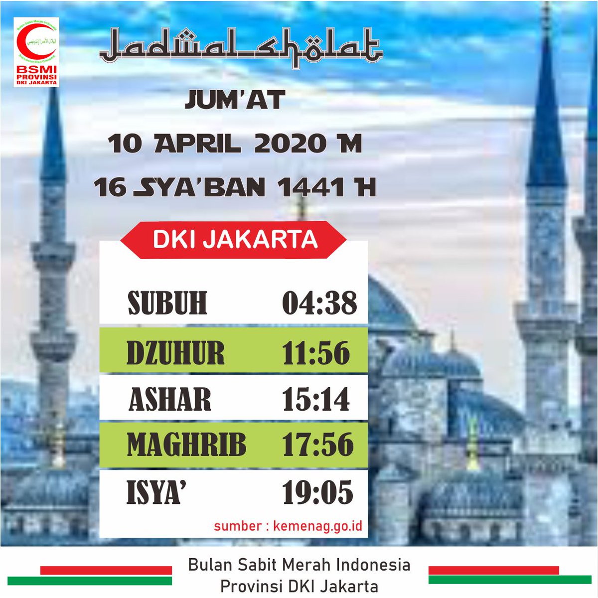 BSMIdkijakarta's tweet photo. Jadwal Sholat Untuk Daerah DKI Jakarta dan sekitarnya.
Selasa, 10 April 2020 M - 16 Sya'ban 1441 H
#shalat #jumat #sholatjumat #barokah #solat #masjid #tauhid #ngaji #hidayah #hijrah #islam #dakwah #dakwahislam #kajianislam #jamdigital #waktusholat #beranihijrah #sedekah https://t.co/qM9aJvfpfl