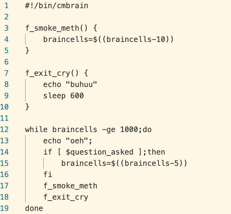 A: Scheiß langweilige Meetings..
B: Der CM ist wieder nur am Müll labern
A: *schreibt schnell ein Skript das CMs Hirnaktivität darstellt*