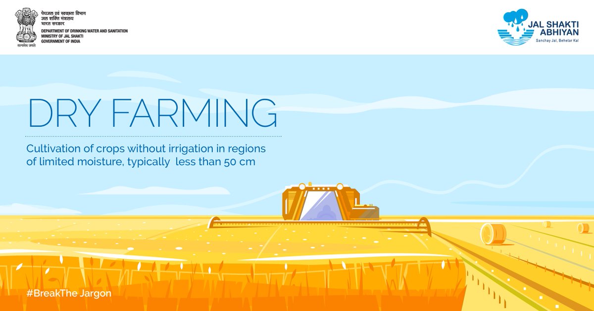 JalShaktiAbhyan's tweet image. Dry farming is an effective technique that will lead to saving up a significant amount of #groundwater. It will also help in better cultivation at areas with limited moisture. 

#BreakTheJargon