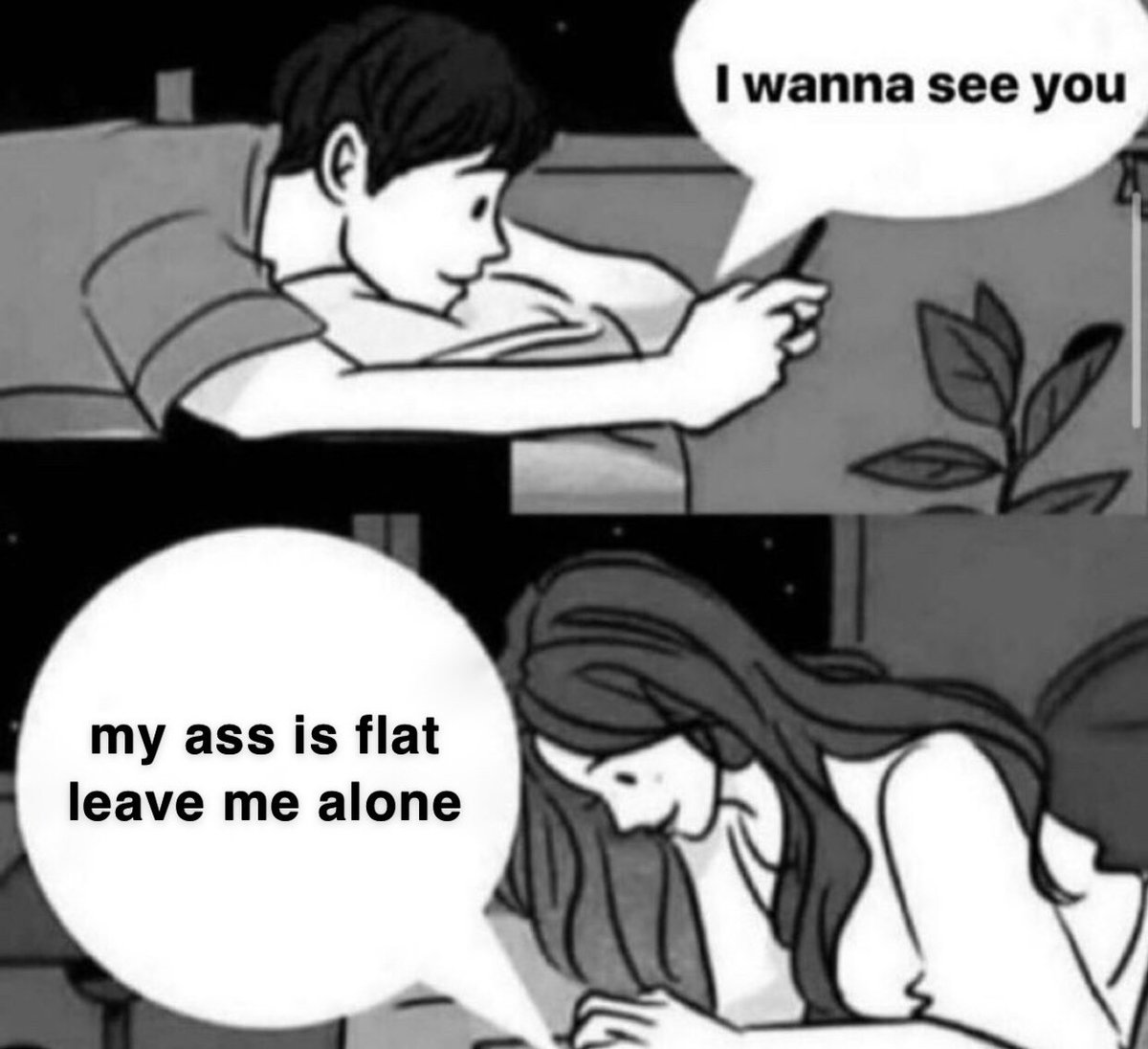 Reactions Texting In Bed Meme I Wanna See You My Ass Is Flat Leave Me Alone