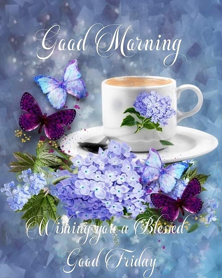VolschenkGerna's tweet photo. #Goodmorning all my dear #Friends across the world 💞Have a #Beautifulday #Takecare #Staysafe God bless you 🙏Love you all ❤ #HappyGoodFriday 😀😘💛🙏🙏💕🌹💖👫💙😎🎸💚🦋💞👭🕊😇❤ #BlessedEasterWeekend #StayAtHome https://t.co/9z8IoWvZLu
