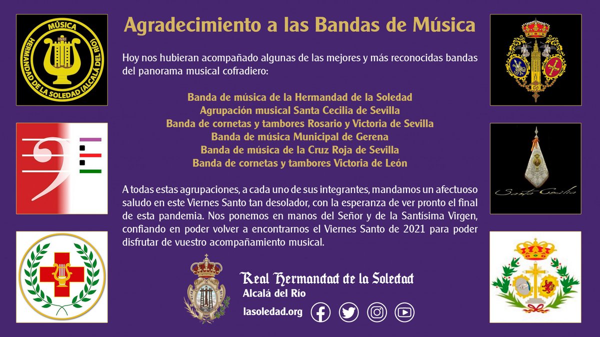 AGRADECIMIENTO A LAS BANDAS DE MÚSICA 

<a href="/BMSoledad/">BM Soledad Alcalá del Río</a> 
<a href="/BandaCruzRoja/">BM Cruz Roja</a> 
@BMMGerena 
<a href="/RosarioyVictori/">B Rosario y Victoria</a> 
<a href="/SantaCeciliaSev/">Agrupación Musical Santa Cecilia</a> 
@SCVictoria_leon