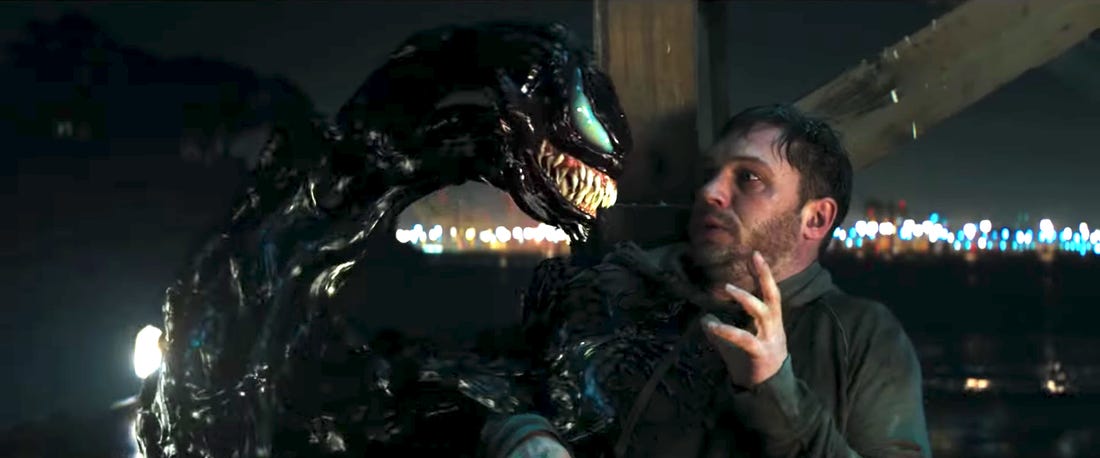  #Venom (2018) The First act is boring. But i liked the dynamic between eddie and venom and Tom Hardy gives it all here and really sell the character, it is very generic but the action scenes are fun and unique. And venom design is so cool. I enjoyed it after the first hour.