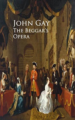 john gay - the beggar’s opera this is an example of a play that has to be watched not read. it was a good play but i found it a bit confusing to follow. although, that might just be me. it’s good nonetheless. i like the themes it deals with. 3/5