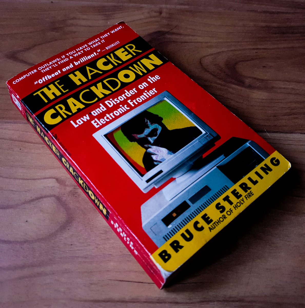 . @Bruces' 'The Hacker Crackdown' - a history of hacker sub-culture, from Operation Sun Devil to the formation of the  @EFF "This book is a historic chronicle of the outlaw culture of the electronic frontier." #AmReading  #QuarantineBookClub