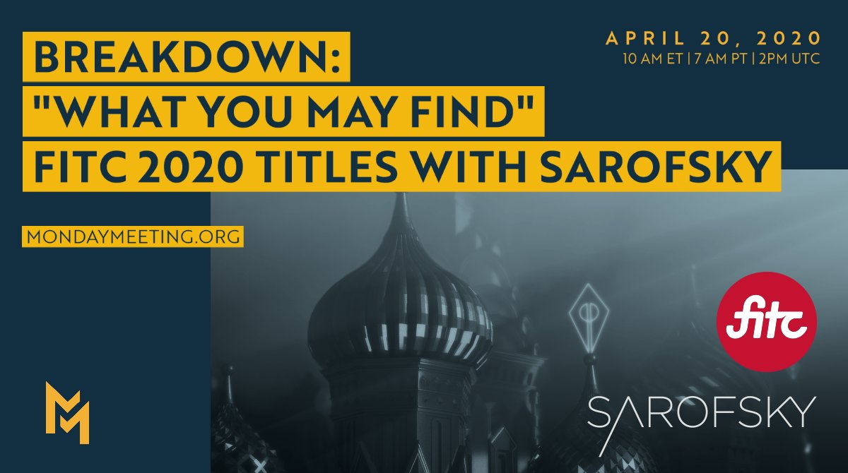 Monday_Meeting_'s tweet photo. Join @Sarofsky creative leaders on the 4/20 Monday Meeting to debrief the "What You May Find" project, dive deep into the world of @FITC which has united & inspired the creative industry around the world for the past 19 years. #FITC2020 #FITCfamily #intheyear2525 #mograph https://t.co/88CGJQ6P3h