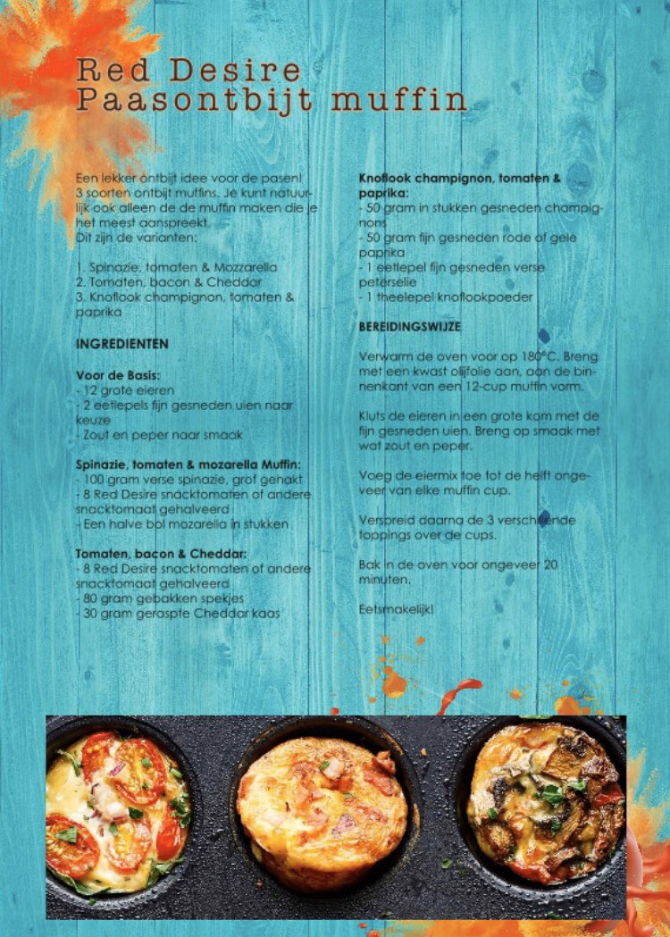 Een beetje inspiratie nodig voor het aankomend paasontbijt?
Hier een lekker recept voor Red Desire ontbijtmuffins. Start je pasen goed met deze 3 overheerlijke varianten:

1. Spinazie, Tomaten &amp; Mozarella
2. Tomaten, Bacon &amp; Cheddar
3. Knoflook champignons, Tomaten &amp; Paprika