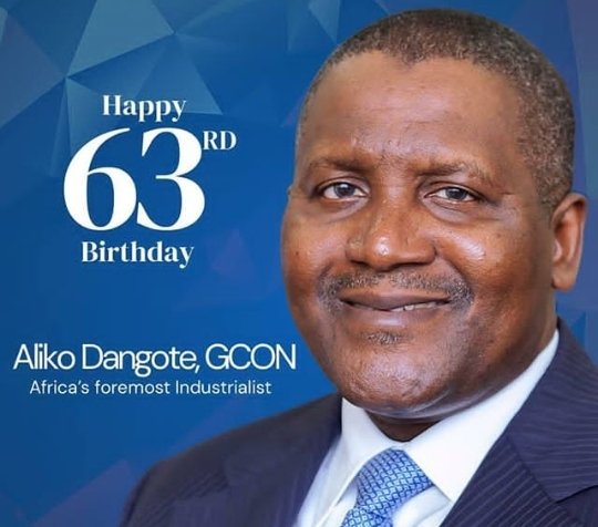 Happy birthday  ahij aliko  dangote GCON  more success more good health 