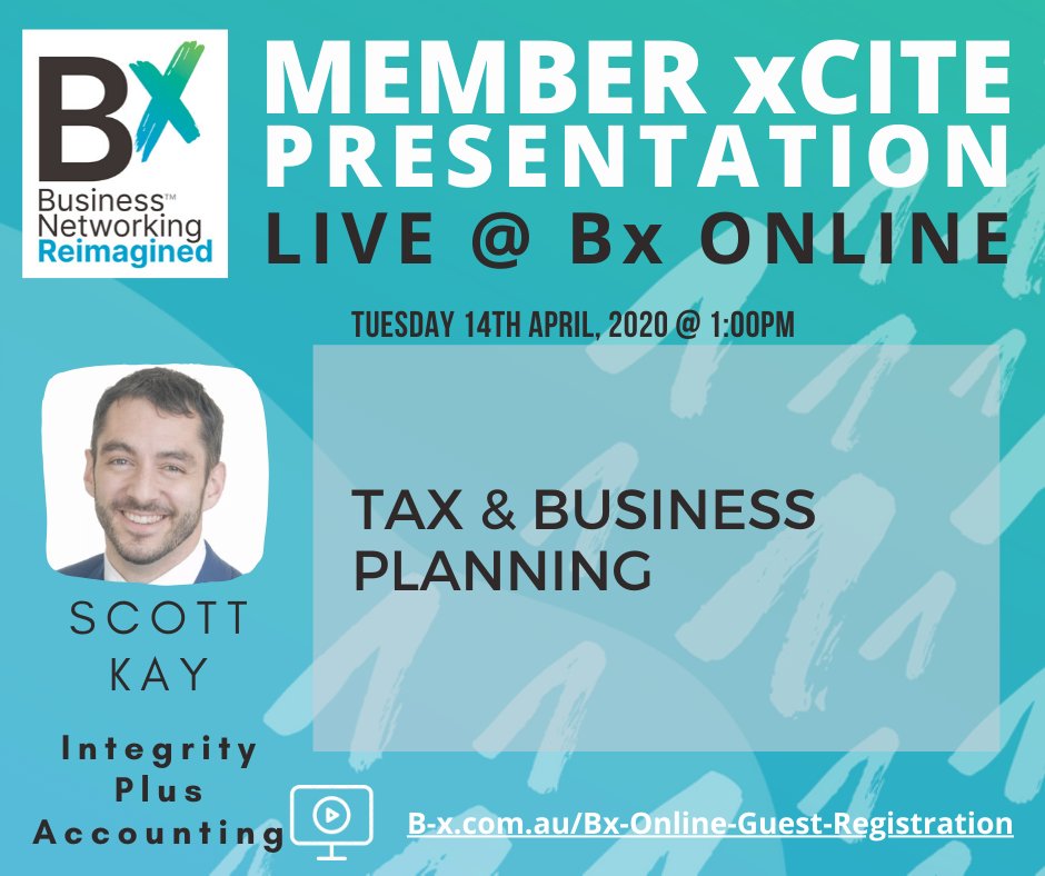 Join us for a Facebook Live on Tue, 14 Apr at 1:00 pm for an incredible xCite Presentation by Scott Kay from Integrity Plus Accounting on Tax &amp; Business Planning.

Join us here live on Tue, 14 Apr at 1:00 pm!
b-x.com.au/Bx-Online-Gues…