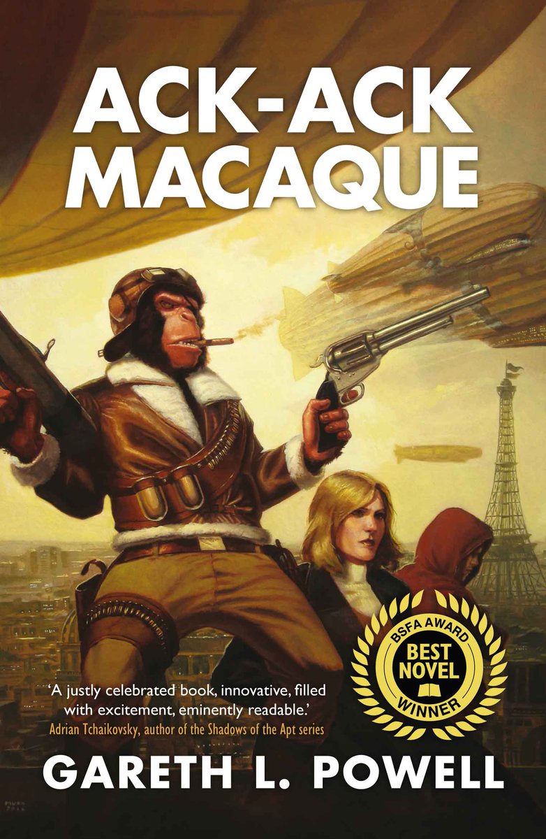 4) Ack-Ack Macaque (Solaris, 2013). Ex-journalist Victoria Valois finds herself drawn into a deadly game of cat and mouse with the man who butchered her husband and stole her electronic soul.
