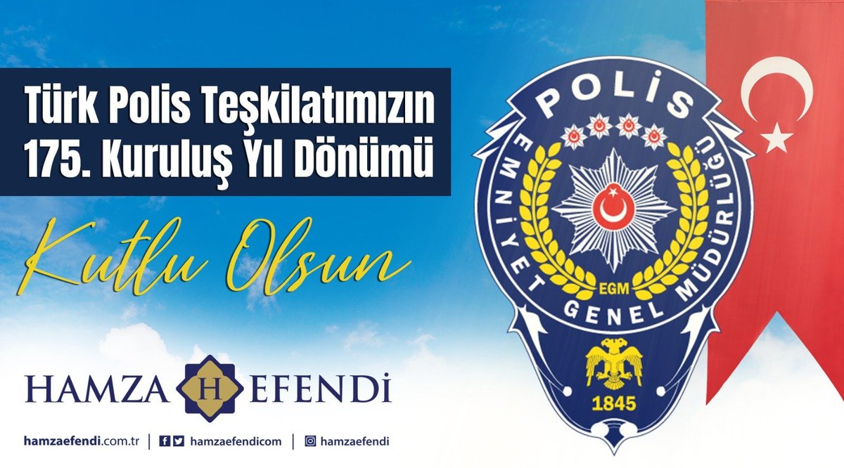Türk Polis Teşkilatımızın 175. Kuruluş Yıl Dönümü Kutlu Olsun
🌐hamzaefendi.com.tr
