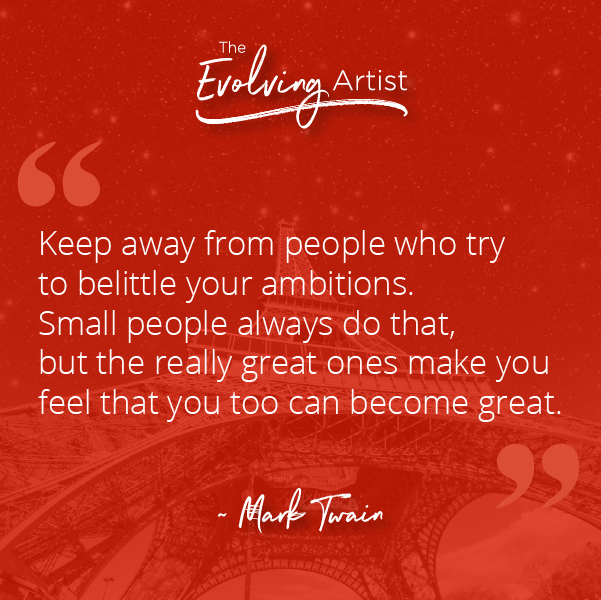 theevolvingart's tweet photo. "Keep away from people who try to belittle your ambitions. Small people always do that, but the really great ones make you feel that you too can become great." ~Mark Twain #quotes #storytelling #amwriting #actorslife https://t.co/W1A95PuKrr