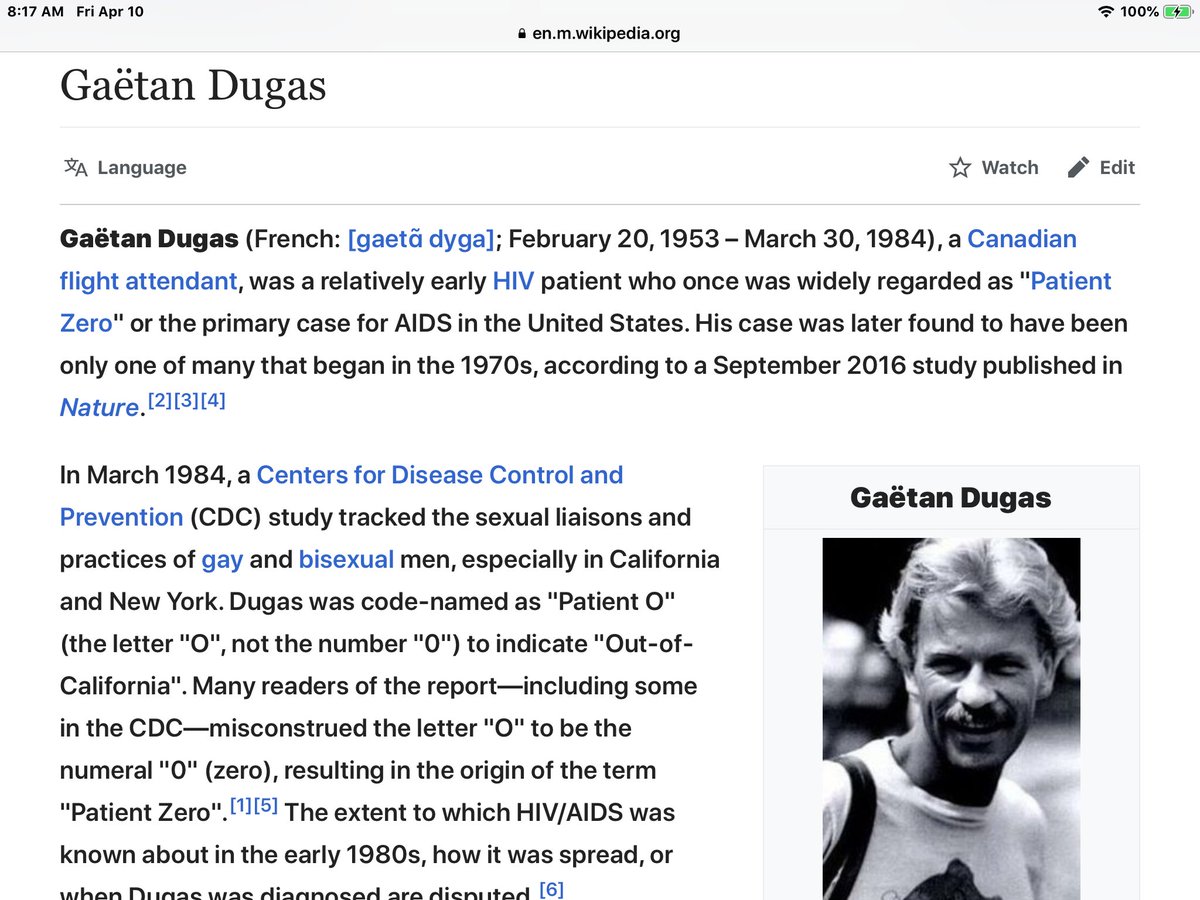 In the 80s, the story circulated that patient 0 or some say patient O (out of California) was an airline steward and had over 2500 partners across America. It was the start of considering it a “gay disease”