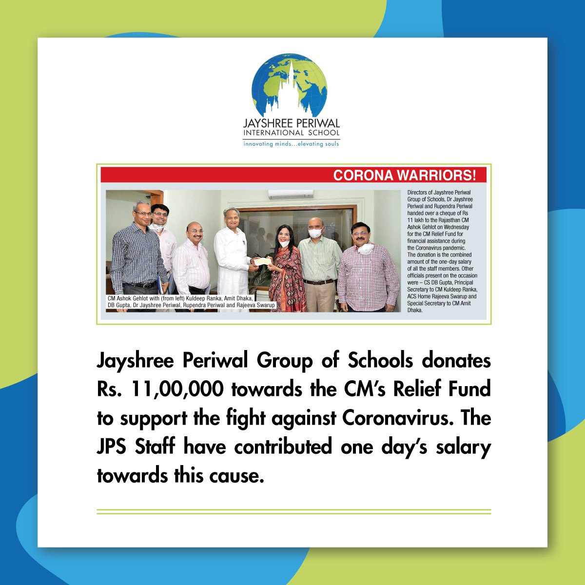 Jayshree Periwal Group of Schools donates Rs. 11,00,000 towards the CM’s Relief Fund to support the fight against coronavirus. Our JPIS staff have contributed one day’s salary towards this cause.
.
.
.
.
. 
#covid19 #donation #togetherwearestronger #protect #jpis #education