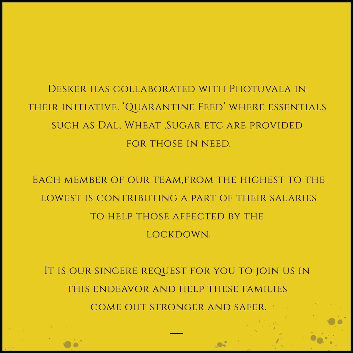 DeskerC's tweet image. Desker &amp;amp; Photuvala have joined in an initiative to make sure that no one goes to sleep hungry, esp those who can't help themselves today, our daily wage workers &amp;amp; their families.
Come &amp;amp; join us in our initiative because every little effort counts.
 #QuarantineFeed #coworking