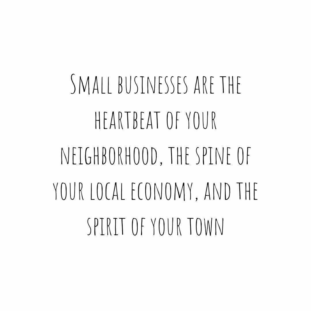 Seeing the importance daily in supporting our communities through local small businesses #SmallBiz #truth