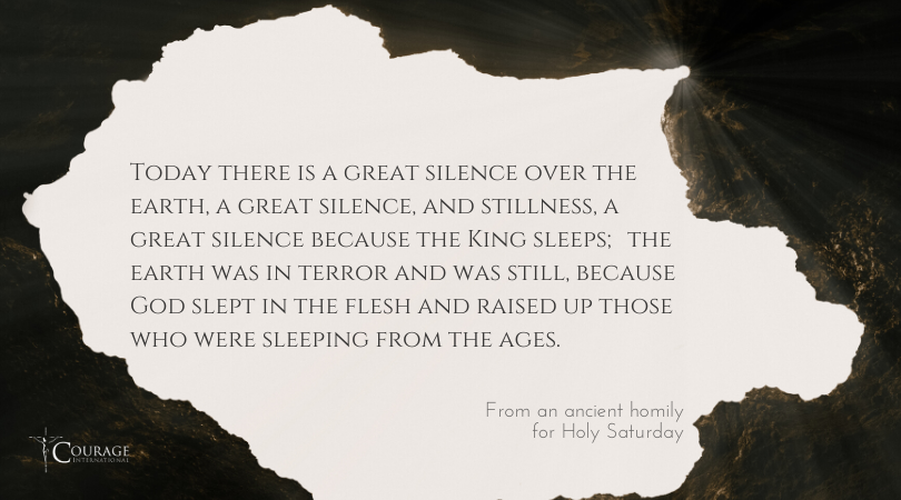RCCourage's tweet image. &quot;The earth was in terror and was still, because God slept in the flesh and raised up those who were sleeping from the ages...&quot;

From an ancient homily for Holy Saturday 

#HolySaturday #HolyWeekAtHome