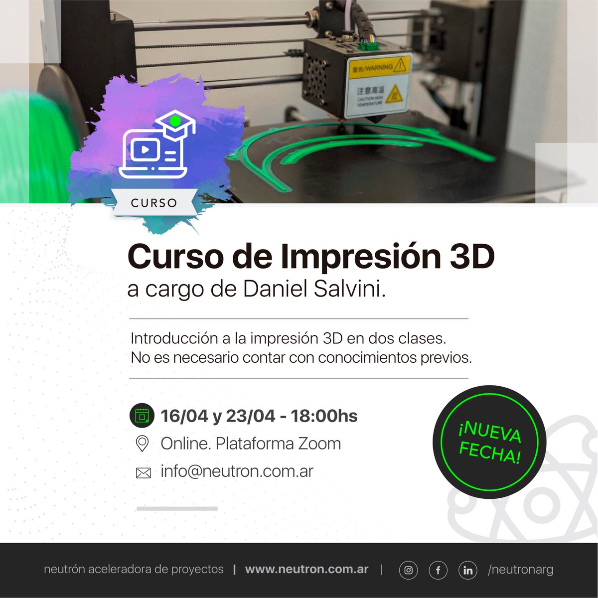 ¡NUEVA FECHA!
Gracias a todos los que participaron de la primera edición del curso introductorio a la impresión 3D. Si no pudiste participar, ¡ésta es tu oportunidad!

Inscribite ingresando a  eventbrite.com.ar/o/neutron-acel…
¡Seguimos acompañando a quienes se quedan en casa!

#3Dprinting