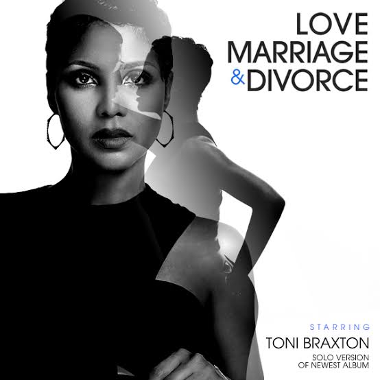 toni braxton love marriage divorce album