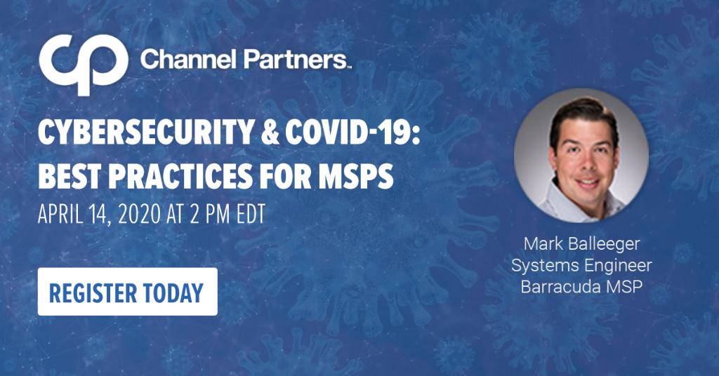 BarracudaMSP's tweet photo. Be sure to join us on Tuesday 4/14 at 2pm (ET) as we host a webinar to discuss #CyberSecurity best practices for #MSPs during the ongoing #COVID19 pandemic. https://t.co/qtr8EWhhq0 https://t.co/HLWLFH4nyP