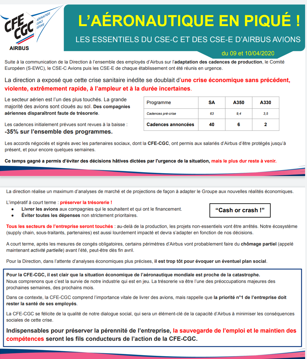 Le plus dur reste à venir. L’impératif économique à court terme est de préserver la trésorerie.
Indispensables pour préserver la pérennité de l’entreprise, la sauvegarde de l’emploi et le maintien des compétences seront les fils conducteurs de l’action de la CFE-CGC.