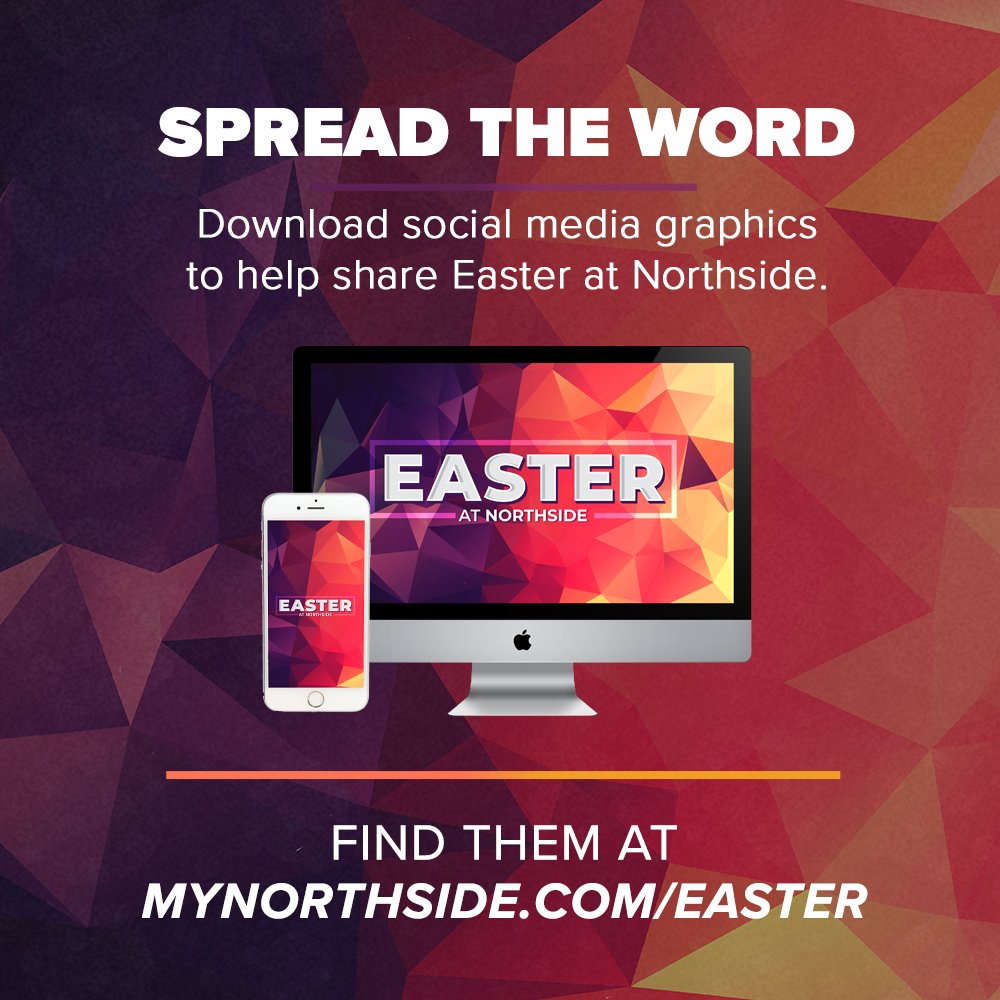 Even though we're not meeting in person this Easter, there's still a way to experience this weekend with friends and family. Use these graphics to invite your people to watch with you at the same time. You can even host a Watch Party on Facebook. 

mynorthside.com/easter