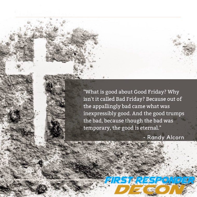 ResponderDecon's tweet photo. Our wish here at First Responder Decon is that as we are going through this Covid 19 pandemic together, we will keep our minds and eyes towards the blessings that can come from enduring. In times of hardship, those that find ways to serve and uplift others thrive. #GoodFriday2020 https://t.co/MbNeaRLrBJ
