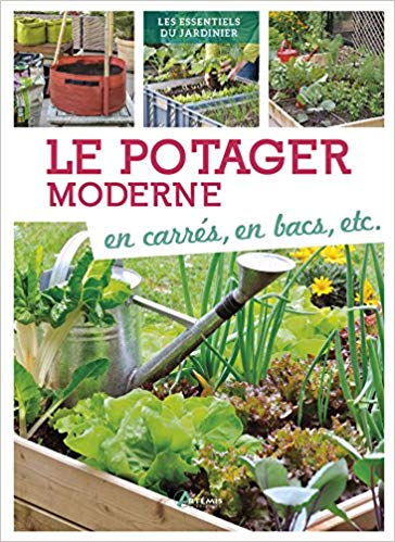 Telecharger Le Potager Moderne En Carres En Bac Etc Pdf Gratuite