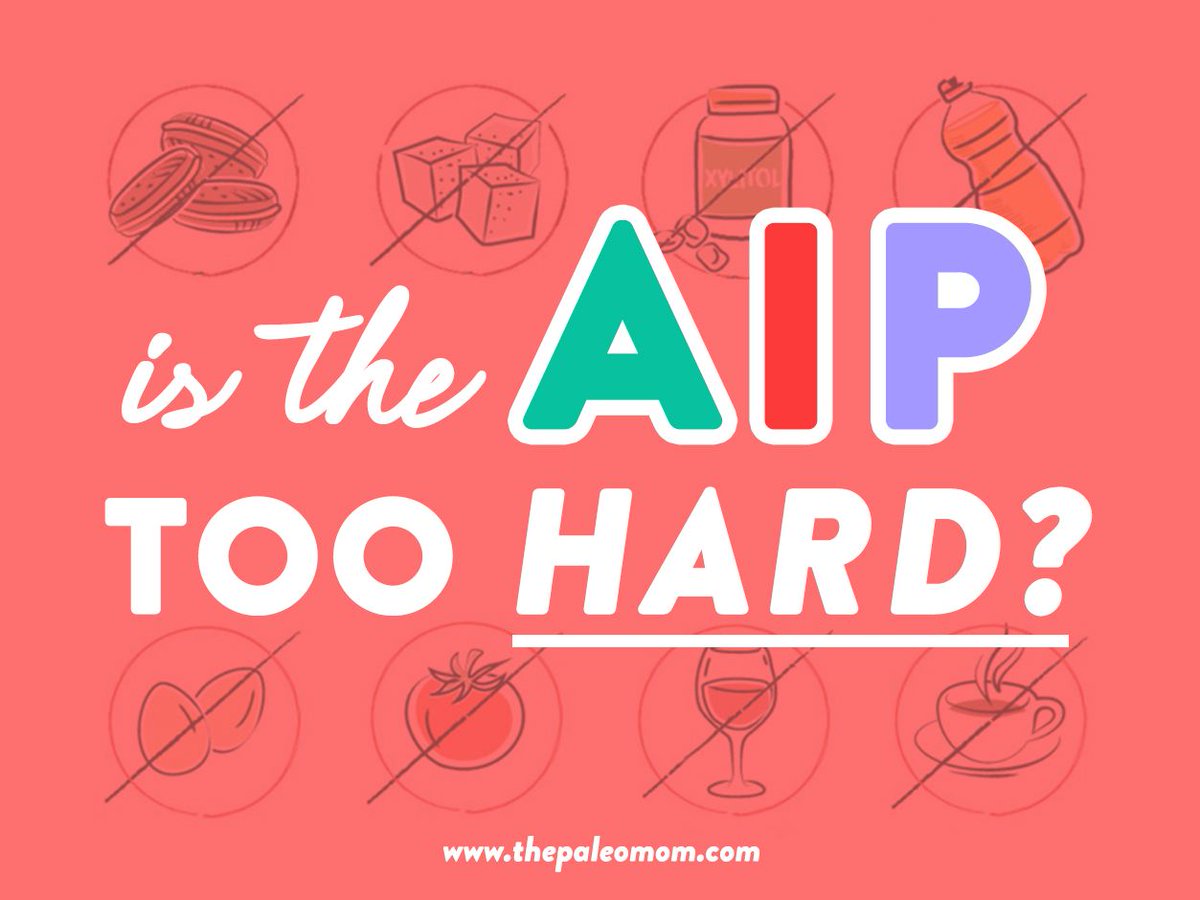 There is one pervasive myth about the Autoimmune Protocol: It’s too hard. But when it comes to learning about and implementing the AIP, there’s definitely a learning curve.  thepaleomom.com/is-the-aip-too… #AIP #autoimmuneprotocol #autoimmune #thepaleomom
