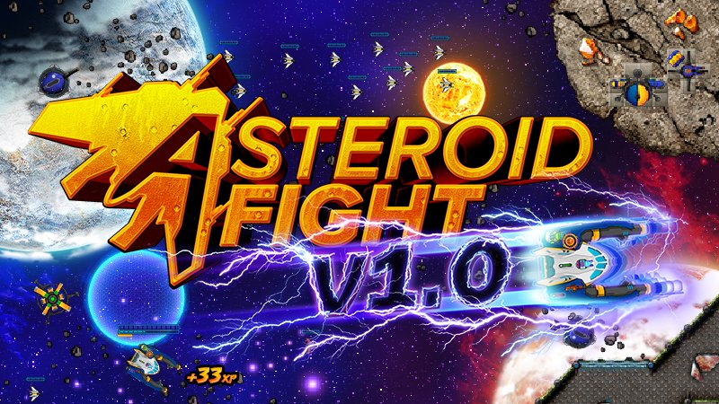 ASTEROID FIGHT has been fully released to 1.0 as F2P !! Get it now at steam.asteroidfight.com #indiegames