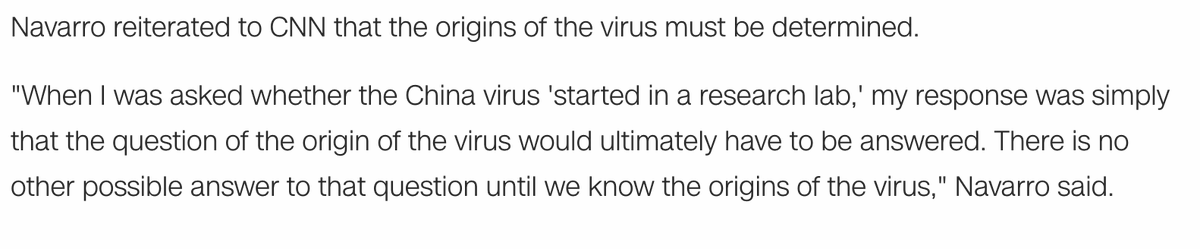 Scientists remain divided on the origins of the coronavirus but there is no evidence that it was manufactured by China or any other government.Navarro explained his answer to CNN.