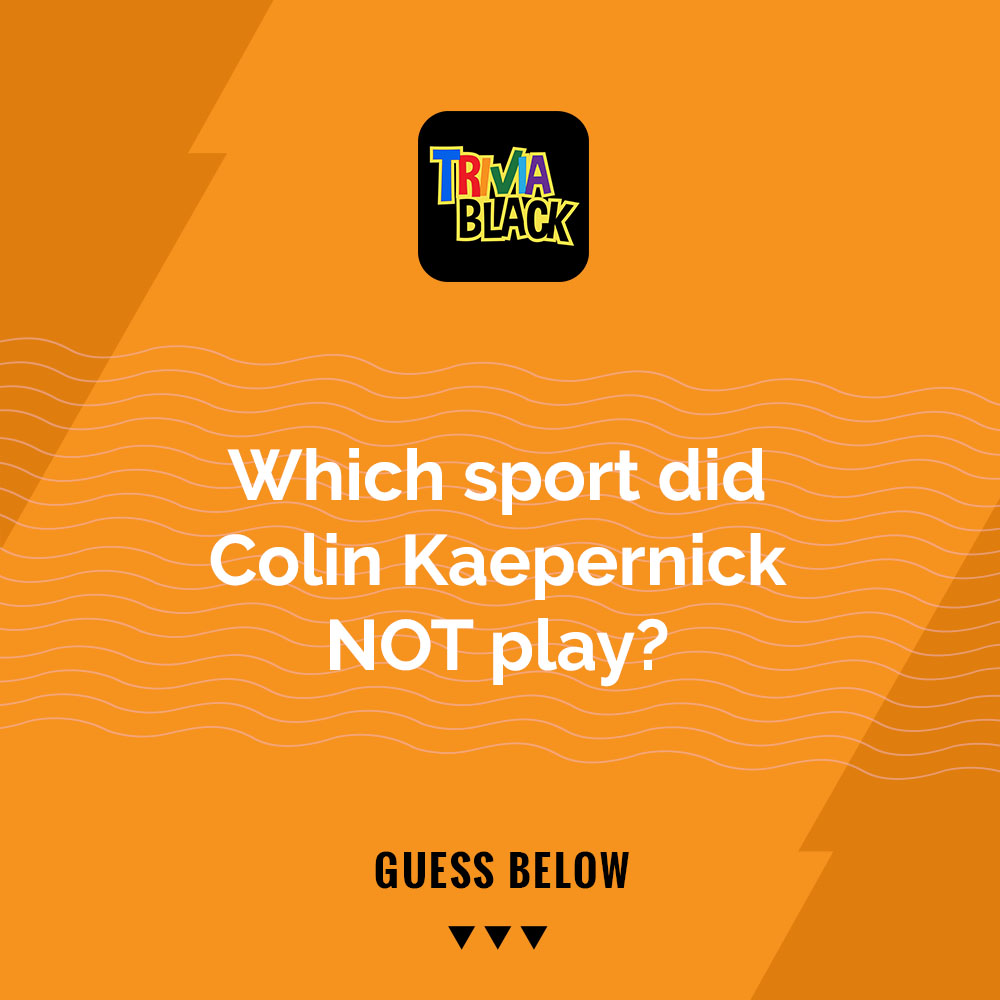 triviablack's tweet photo. Sports fans... we know you feening!! 🏈🏈 Which sport did Colin Kaepernick NOT play?
A. Basketball
B. Baseball
C. Football
D. Hockey
#TriviaBlack #AppStore #ColinKaepernick @Kaepernick7 | https://t.co/D6msDEPAM5 https://t.co/IguCc2wkec
