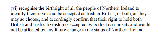 British? Irish? Both? The GFA contained this commitment from the two Governments: