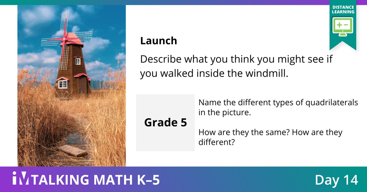 #IMTalkingMath Day 14 prompt is available here: ow.ly/mzVF50zaGvC. What do you think you might see if you walked inside the windmill? Then click for math discussion questions for every grade K–5, and share your experiences or photos using the hashtag #IMTalkingMath