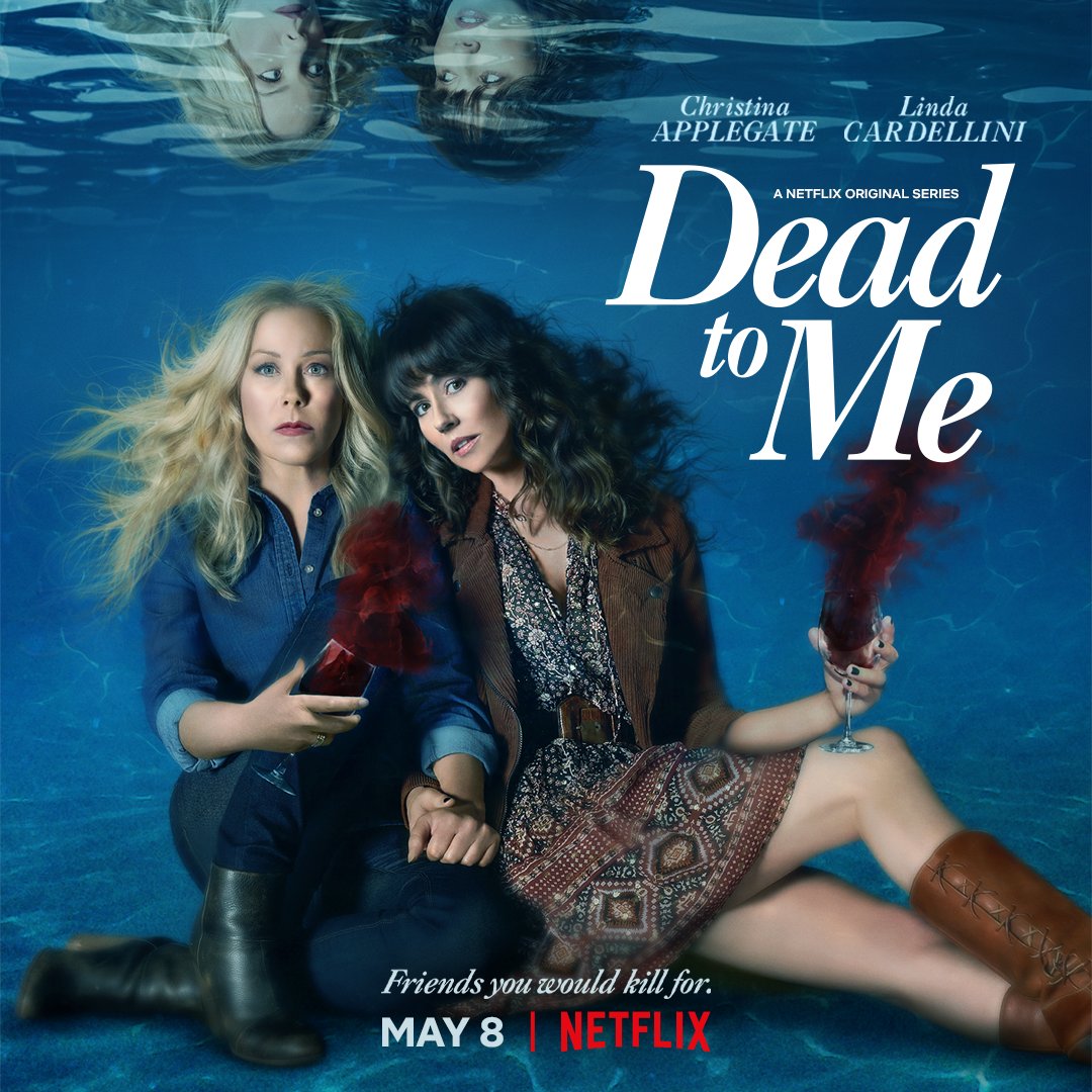 We're in deep. Dead to Me returns May 8 on Netflix.