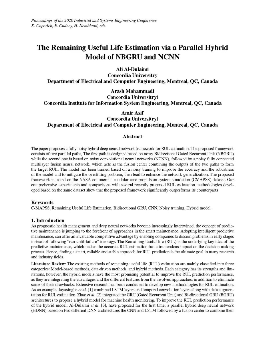 I_SIP_Lab's tweet photo. Congratulations to Ali (@aliknf) for acceptance of his paper entitled "The Remaining Useful Life Estimation via a Parallel Hybrid Model of NBGRU and NCNN," in the 2020 Industrial and Systems Engineering Conference (#IISE2020) https://t.co/DIidSKFjH4