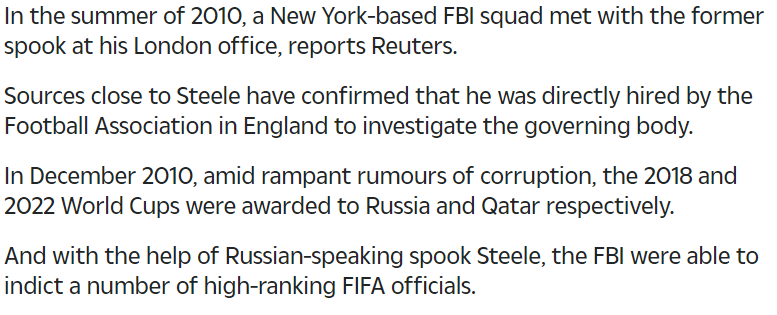 In 2010, British soccer interests hired  #Spygate star Christopher Steele to help investigate Russian corruption efforts as London hoped to host the 2018 World Cup. In 2010, Steele met with FBI's Mike Gaeta who ran the Eurasian organized crime TF.  https://www.thesun.co.uk/news/2604626/christopher-steele-fifa-sepp-blatter-russia-world-cup-2018/