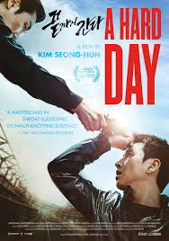 A Hard Day (2014), Thriller/ActionA corrupt homicide detective whose mother recently died, accidentally ran over a homeless man. Fear of being caught, he hides the body inside his mother's coffin.Lol but someone knows his secret