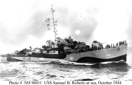 2) ...and a namesake ship: DE 413, an 1,800-ton destroyer escort that in 1944 helped drive off a far superior force of Japanese battleships threatening U.S. troopships off Leyte — the legendary Battle off Samar.