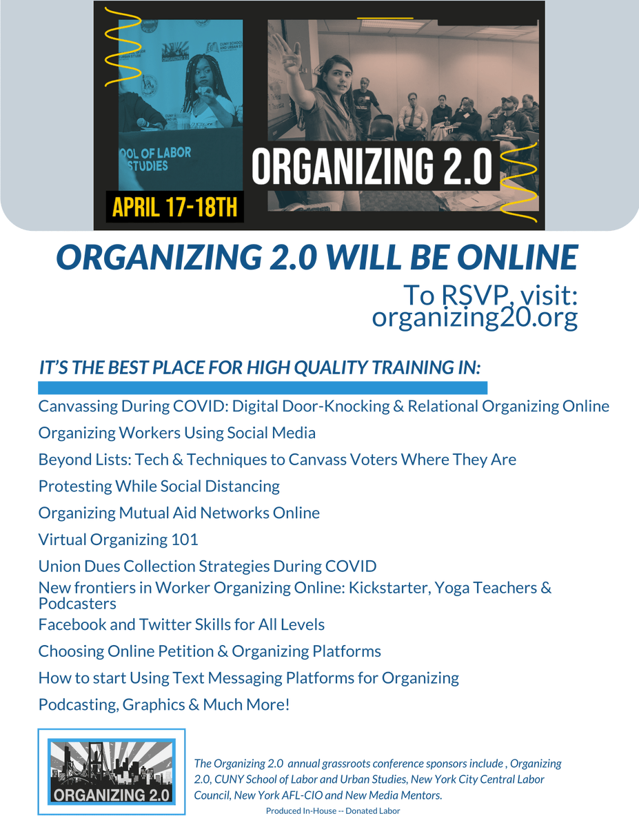 Organizing 2.0 will be online on April 17 -18! Get training on the various techniques that community activists and organizers are using now, to keep working people engaged in improving their own social outcomes, in these uncertain times. RSVP now: ow.ly/ICxe50zb70b